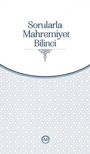 Sorularla Mahremiyet Bilinci - 1