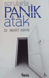 Sorularla Panik Atak - Nesil Yayınları