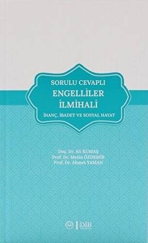 Sorulu Cevaplı Engelliler İlmihali - 1