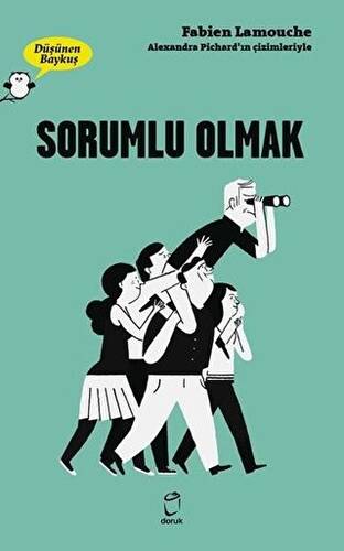 Sorumlu Olmak - Düşünen Baykuş - 1