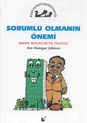 Sorumlu Olmanın Önemi - Ralph Bounche`in Öyküsü - 1