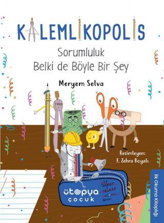 Sorumluluk Belki de Böyle Bir Şey - Kalemlikopolis - 1