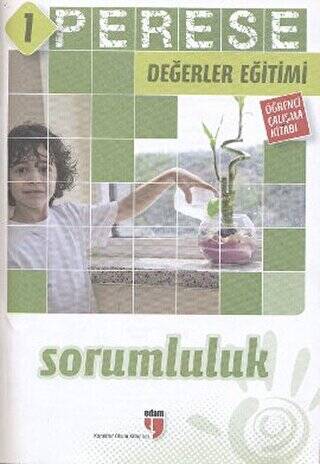 Sorumluluk Öğrenci Çalışma Kitabı - Perese Değerler Eğitimi 1 - 1