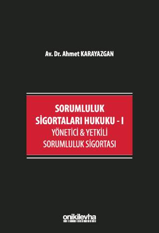 Sorumluluk Sigortaları Hukuku - I - 1