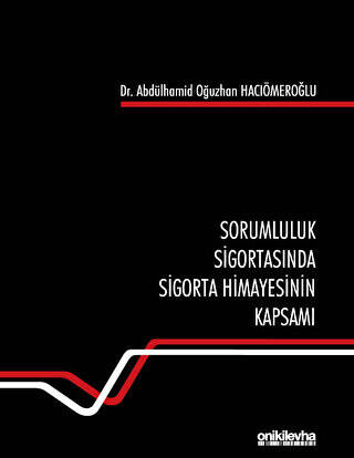 Sorumluluk Sigortasında Sigorta Himayesinin Kapsamı - 1
