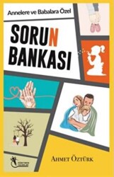 Sorun Bankası - Annelere ve Babalara Özel - 1