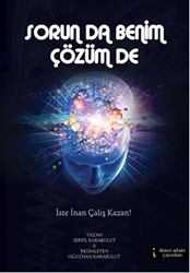 Sorun da Benim Çözüm de - İkinci Adam Yayınları
