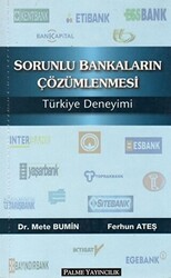Sorunlu Bankaların Çözümlenmesi Türkiye Deneyimi - 1