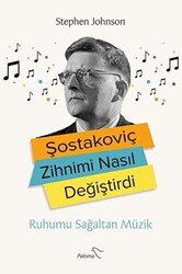 Şostakoviç Zihnimi Nasıl Değiştirdi - 1