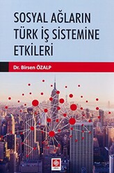 Sosyal Ağların Türk İş Sistemine Etkileri - 1