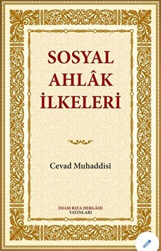 Sosyal Ahlak İlkeleri - 1