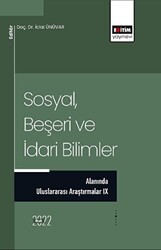 Sosyal, Beşeri ve İdari Bilimler Alanında Uluslararası Araştırmalar IX - 1