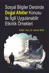 Sosyal Bilgiler Dersinde Doğal Afetler Konusu ile İlgili Uygulanabilir Etkinlik Örnekleri - 1