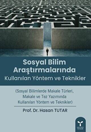 Sosyal Bilim Araştırmalarında Kullanılan Yöntem Ve Teknikler - 1