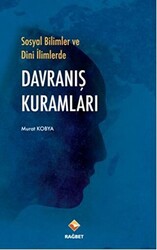 Sosyal Bilimler ve Dini İlimlerde Davranış Kuramları - 1