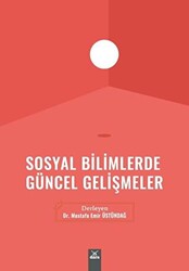 Sosyal Bilimlerde Güncel Gelişmeler - 1