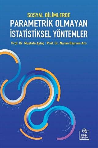 Sosyal Bilimlerde Parametrik Olmayan İstatistiksel Yöntemler - 1