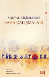 Sosyal Bilimlerde Saha Çalışmaları - Eski Yeni Yayınları
