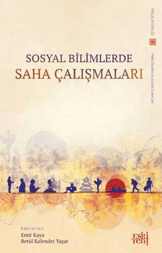 Sosyal Bilimlerde Saha Çalışmaları - 1