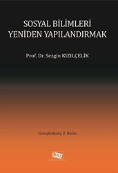 Sosyal Bilimleri Yeniden Yapılandırmak - 1