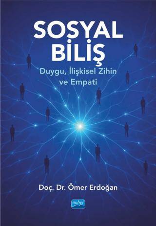 Sosyal Biliş - Duygu, İlişkisel Zihin ve Empati - 1