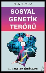 Sosyal Genetik Terörü - 1