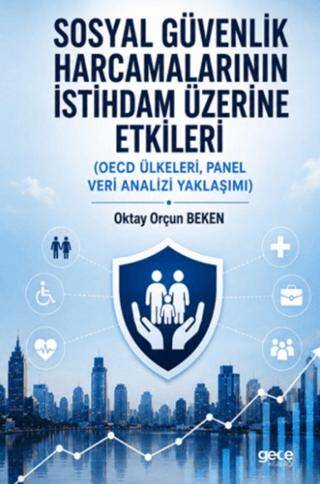Sosyal Güvenlik Harcamalarının İstihdam Üzerine Etkileri - 1
