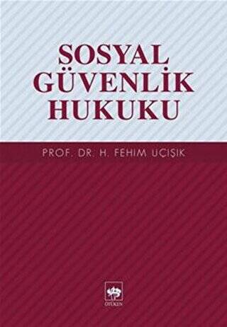 Sosyal Güvenlik Hukuku - 1