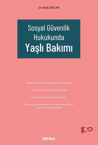 Sosyal Güvenlik Hukukunda Yaşlı Bakımı - 1