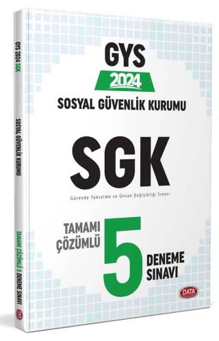 Sosyal Güvenlik Kurumu SGK GYS Tamamı Çözümlü 5 Deneme Sınavı - 1