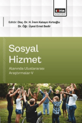 Sosyal Hizmet Alanında Uluslararası Araştırmalar - 5 - Eğitim Yayınevi - Bilimsel Eserler
