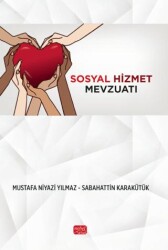 Sosyal Hizmet Mevzuatı - Nobel Bilimsel Eserler