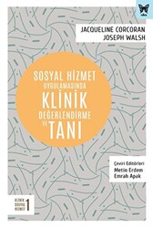 Sosyal Hizmet Uygulamasında Klinik Değerlendirme ve Tanı - 1