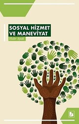 Sosyal Hizmet ve Maneviyat - 1