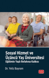 Sosyal Hizmet ve Üçüncü Yaş Üniversitesi - Nobel Bilimsel Eserler