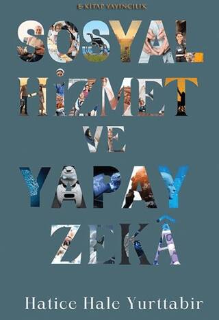 Sosyal Hizmet ve Yapay Zeka - 1