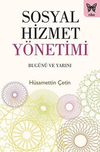 Sosyal Hizmet Yönetimi: Bugünü ve Yarını - 1