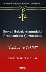 Sosyal Hukuk Alanındaki Problemlerin Çözümünde 