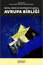 Sosyal, Kültür ve Kimlik Boyutlarıyla Avrupa Birliği - 1