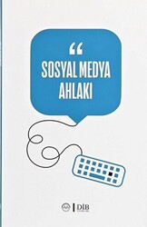 Sosyal Medya Ahlakı - Diyanet İşleri Başkanlığı