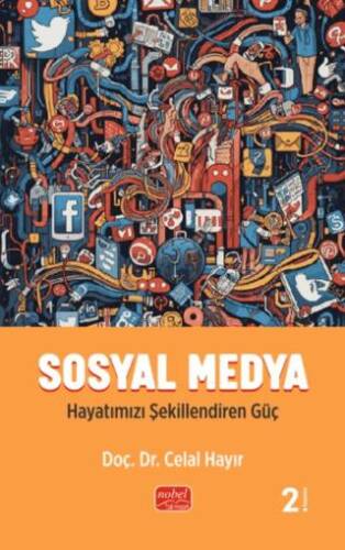 Sosyal Medya - Hayatımızı Şekillendiren Güç - 1