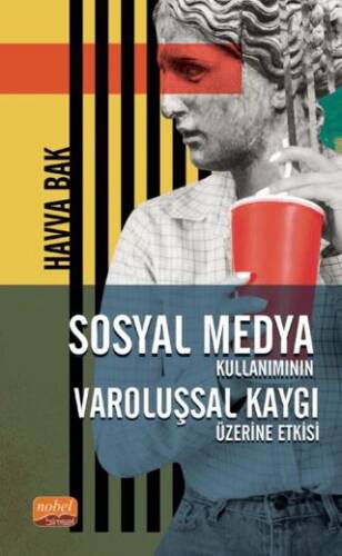 Sosyal Medya Kullanımının Varoluşsal Kaygı Üzerine Etkisi - 1
