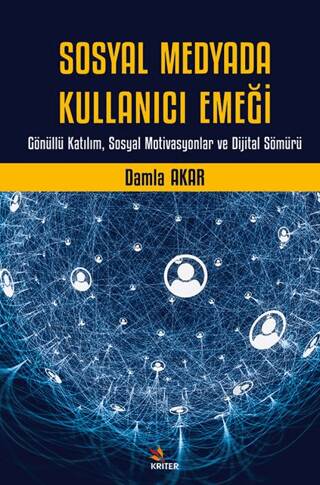 Sosyal Medyada Kullanıcı Emeği - 1