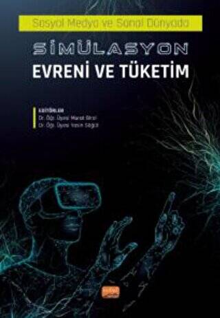 Sosyal Medyada Ve Sanal Dünyada Simülasyon Evreni Ve Tüketim - 1