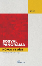 Sosyal Panorama 2025 Nüfus ve Aile - Seta Yayınları