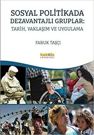 Sosyal Politikada Dezavantajlı Gruplar: Tarih, Yaklaşım ve Uygulama - 1