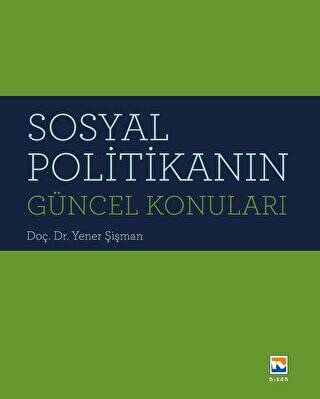 Sosyal Politikanın Güncel Konuları - 1