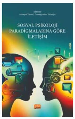 Sosyal Psikoloji Paradigmalarına Göre İletişim - 1