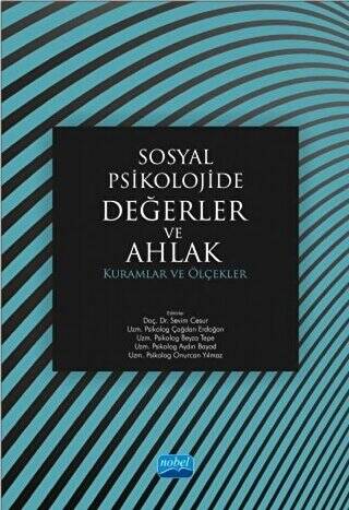 Sosyal Psikolojide Değerler ve Ahlak: Kuramlar ve Ölçekler - 1