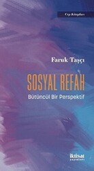 Sosyal Refah - Bütüncül Bir Perspektif - 1